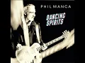 Phil Manca - Grits ain't Groceries (All around the World)