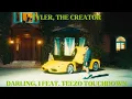 Download Lagu Tyler, The Creator - Darling, I Feat. Teezo Touchdown (Music Video)