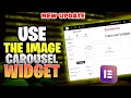 How to Use the Image Carousel Widget in Elementor