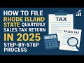 How to File Rhode Island State Quarterly Sales Tax Return in 2025 US Sales Tax