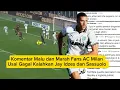 Lagu Komentar Malu dan Marah Fans AC Milan Usai Gagal Kalahkan Jay Idzes dan Sassuolo