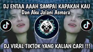 dj entah sampai kapankah kau dan aku jalani asmara menunggu pertemuan tiba viral terbaru tiktok 2025