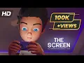 Lagu The Screen - Animation Short film