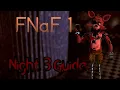 READ DESCRIPTION FNaF Guide How To Beat Night 3 of FNaF 1 Commentary