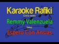 Remmy Valenzuela - Espero Con Ansias Karaoke Demo