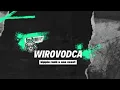 WIRO VODCA - Kippin rush x One scoot [Official Music Video]
