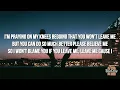 anees - Leave Me (Lyrics) "I'm praying on my knees begging that you won't leave me"