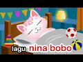 Nina Bobo - Lagu Pengantar Tidur Anak Bayi Balita