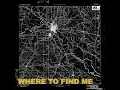 Where To Find Me