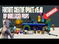 RIP UNRELEASED PROPS Fortnite Creative v15 40 Update