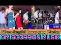 Download Lagu Album Dangdut Lawas yang Mantap,, OM SCORPION Musik Palembang