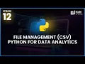Python File Management CSV File Handling Python for Data Analytics eCare Upskill