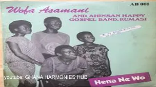 wofa asomani ensuro dea koduo bebo afa biaa