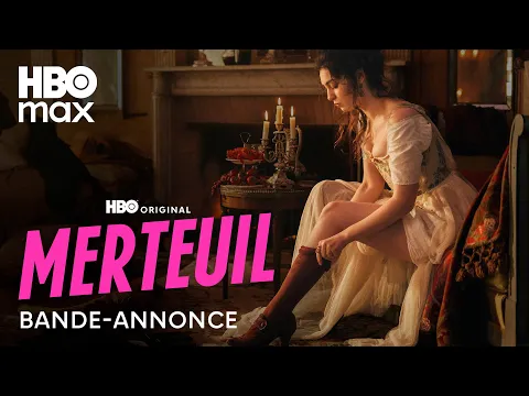 MERTEUIL|BANDE-ANNONCE OFFICIELLE|HBO MAX - YouTube thumbnail