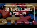 Count element occurrence in sorted array
