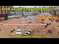 ARAB TENGGELAM! HARI INI 11/12/2025 BANJIR BANDANG DAHSYAT JEDDAH ARAB SAUDI, RIBUAN MOBIL HANYUT