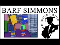 Who Is Barf Simmons