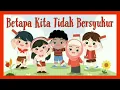 Download Lagu BETAPA KITA TIDAK BERSYUKUR || Cipt. Subronto Kusumo Atmodjo, 1979