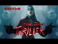 THRILLER - Michael Jackson | ROCK COVER