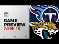 Tennessee Titans vs Jacksonville Jaguars Week 18 Game