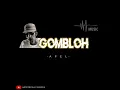 Download Lagu GOMBLOH \