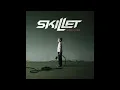 Skillet - The Older I Get [HQ]