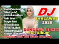 Lagu DISCO SHOLAWAT DANGDUT REMIX ELECTONE TERBARU FULL ALBUM NONSTOP FULL BASS JEDAG JEDUG 2026