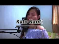 Download Lagu Kalo Nanti - Fresly Nikijuluw (Cover by Dea Bawole)