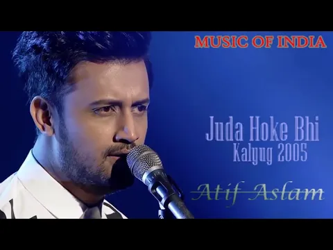 Download MP3 Juda hoke bhi to mujh baki hai atif aslam heart song