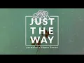 Parmalee ft.Blanco Brown - Just The Way