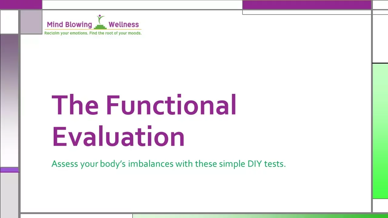 The Functional Evaluation