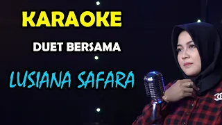 Download Aduhai KARAOKE DUET BERSAMA LUSIANA SAFARA MP3