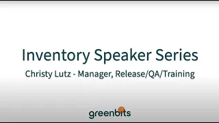 Greenbits Inventory Speaker Series - Christy