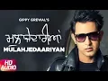Lagu Mulahajedaariyan | Full Audio Song | Gippy Grewal | Mirza Untold Story 2012
