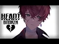 Download Lagu Nightcore ↬ Heartbroken [NV]