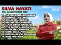 Lagu 🎵 SILVA HAYATI FULL ALBUM LAGU MINANG TERBAIK 2025 | KUMPULAN LAGU MINANG POPULER SEPANJANG MASA 🎵