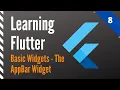 Learning Flutter Part 8 Basic Widgets-The AppBar Widget