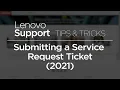 Submitting Service Request Ticket for Your Lenovo Device
