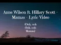 Anne Wilson ft. Hillary Scott - Mamas - Lyric Video