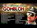 Download Lagu 20 Lagu Paling Laris GOMBLOH (( AUDIO Jernih ))