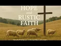 Download Lagu TRADITIONAL COUNTRY GOSPEL | Hope and Rustic Faith
