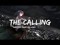 Nightcore - [The Calling] - [Lyrics]