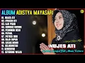 Download Lagu Album Adistya Mayasari 💞 NUJES ATI - NYACAH ATI - OJO PISAH - Kendang Kempul Full Album - Trending