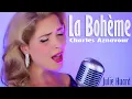 Download Lagu Julie Huard - La Bohème (Charles Aznavour)