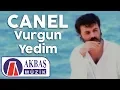 Lagu Canel | Vurgun Yedim (Official Video)
