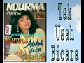 Download Lagu Tak Usah Bicara_Nourma Yunita