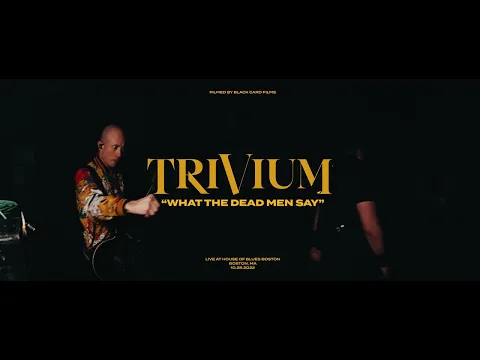 Download MP3 Trivium - What The Dead Men Say (Live)