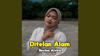 ditelan alam
