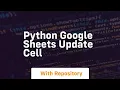python google sheets update cell