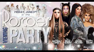 Adore Delano & Grag Queen: Roscoe's RPDR All Stars 7 Viewing Party with Batty & Naysha